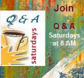 Q&A Cafe Saturdays at 8AM (PST)
